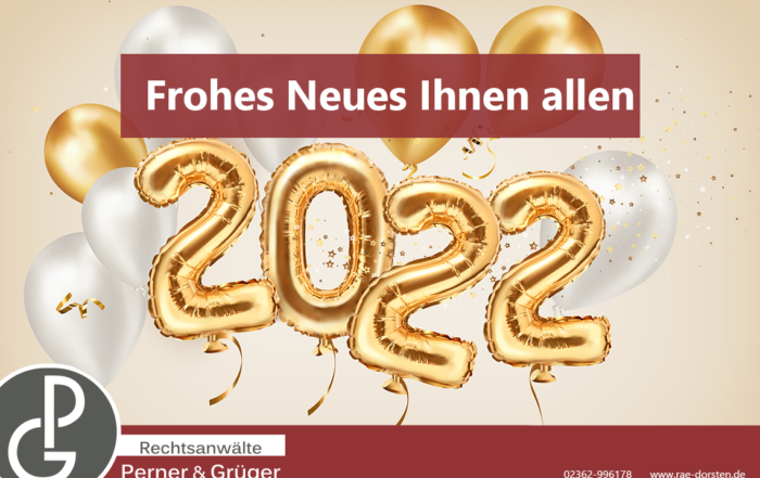 Frohes neues Jahr 2022 wünscht die Kanzlei Perner & Grüger aus Dorsten