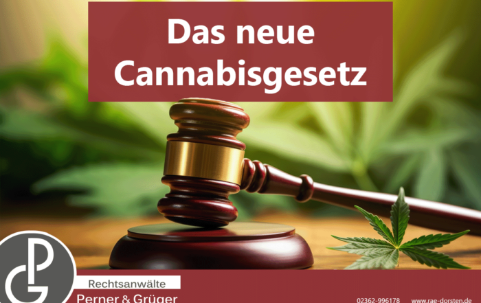 Das neue Cannabisgesetz (CanG) von den Fachanwälten Perner & Grüger aus Dorsten erklärt.